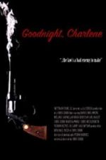 Watch Goodnight, Charlene Nowvideo
