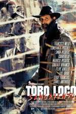 Watch Toro Loco Sangriento Nowvideo