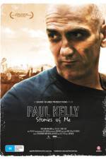 Watch Paul Kelly Stories of Me Nowvideo