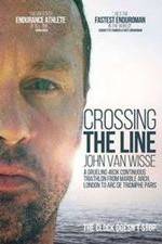 Watch Crossing the Line John Van Wisse Nowvideo