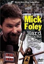 Watch Mick Foley: Hard Knocks and Cheap Pops Nowvideo