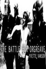 Watch The Battle For Orgreave Nowvideo