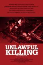 Watch Unlawful Killing Nowvideo