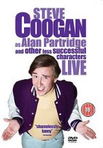 Watch Steve Coogan Live: As Alan Partridge and Other Less Successful Characters Nowvideo