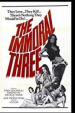 Watch The Immoral Three Nowvideo