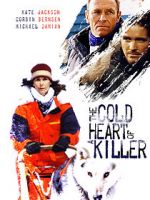 Watch The Cold Heart of a Killer Nowvideo