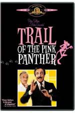 Watch Trail of the Pink Panther Nowvideo
