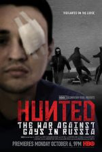 Watch Hunted: The War Against Gays in Russia Nowvideo