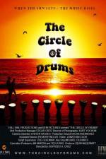 Watch The Circle of Drums Nowvideo