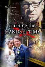 Watch Turning the Hands of Time Nowvideo