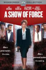 Watch A Show of Force Nowvideo