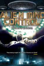 Watch Alien Mind Control: The UFO Enigma Nowvideo
