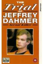 Watch The Trial of Jeffrey Dahmer Nowvideo