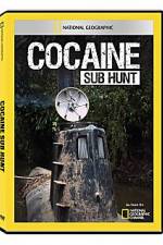 Watch National Geographic Cocaine Sub Hunt Nowvideo