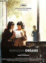 Watch Shanghai Dreams Nowvideo