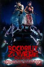 Watch Rockabilly Zombie Weekend Nowvideo