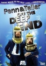 Watch Penn & Teller: Off the Deep End Nowvideo