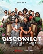 Watch Disconnect: The Wedding Planner Nowvideo