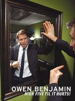 Watch Owen Benjamin: High Five Til It Hurts Nowvideo