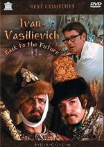 Watch Ivan Vasilievich: Back to the Future Nowvideo