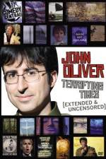 Watch John Oliver Terrifying Times Nowvideo