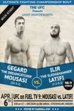 Watch UFC on Fuel TV 9: Mousasi vs. Latifi Nowvideo