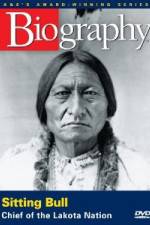 Watch A&E Biography - Sitting Bull: Chief of the Lakota Nation Nowvideo