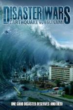 Watch Disaster Wars: Earthquake vs. Tsunami Nowvideo