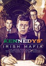 Watch The Kennedys\' Irish Mafia Nowvideo