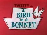 Watch A Bird in a Bonnet Nowvideo