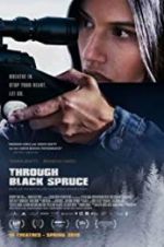 Watch Through Black Spruce Nowvideo