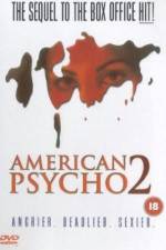 Watch American Psycho II: All American Girl Nowvideo