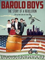 Watch Barolo Boys. The Story of a Revolution Nowvideo