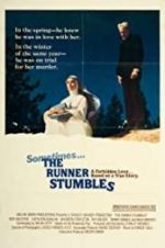 Watch The Runner Stumbles Nowvideo