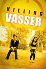 Watch Killing Vasser Nowvideo