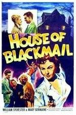 Watch House of Blackmail Nowvideo