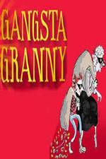 Watch Gangsta Granny Nowvideo