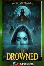 Watch The Drowned Nowvideo