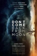 Watch Don\'t Come Back from the Moon Nowvideo