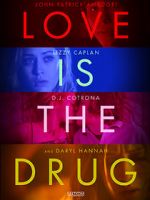 Watch Love Is the Drug Nowvideo