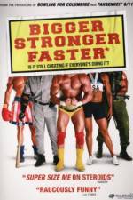 Watch Bigger Stronger Faster* Nowvideo