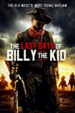 Watch The Last Days of Billy the Kid Nowvideo