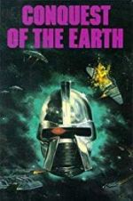 Watch Conquest of the Earth Nowvideo