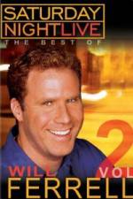 Watch Saturday Night Live The Best of Will Ferrell - Volume 2 Nowvideo