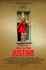 Watch Masz na imie Justine Nowvideo