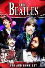 Watch The Beatles: Up Close & Personal Nowvideo