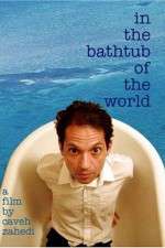 Watch In the Bathtub of the World Nowvideo