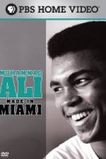 Watch Muhammad Ali Made in Miami Nowvideo