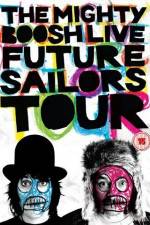 Watch The Mighty Boosh Live Future Sailors Tour Nowvideo