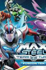 Watch Max Steel Turbo Team Fusion Tek Nowvideo